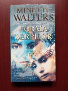 Minette Walters - Forma serpilor