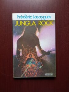 Frederic Lasaygues - Jungla Rock