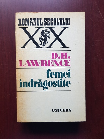 D. H. Lawrence - Femei indragostite