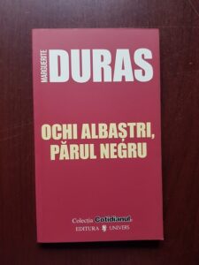 Marguerite Duras - Ochi albastri, parul negru