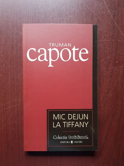 Truman Capote - Mic dejun la Tiffany