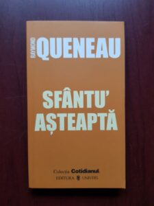 Raymond Queneau - Sfantu' asteapta