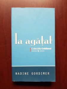 Nadine Gordimer - La agatat