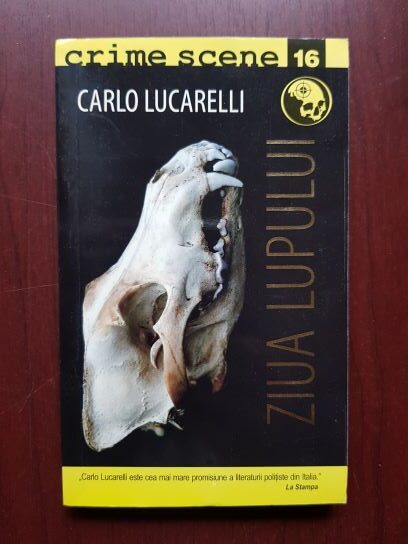 Carlo Lucarelli - Ziua lupului