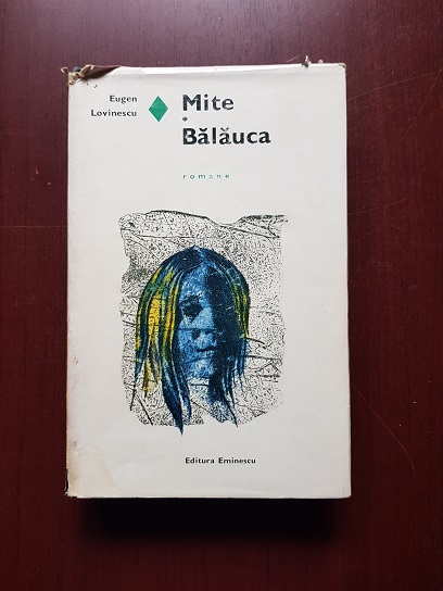 Eugen Lovinescu - Mite. Balauca (1971, editie cartonata)