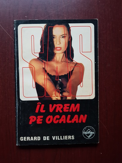 Gerard de Villiers - Il vrem pe Ocalan