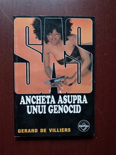 Gerard de Villiers - Ancheta asupra unui genocid