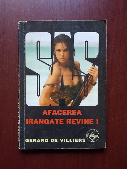 Gerard de Villiers - Afacerea Irangate revine!