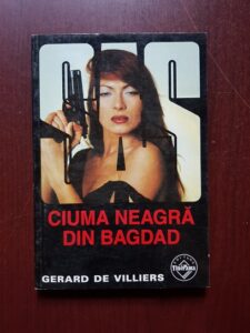 Gerard de Villiers - Ciuma neagra din Bagdad