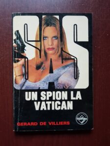 Gerard de Villiers - Un spion la Vatican
