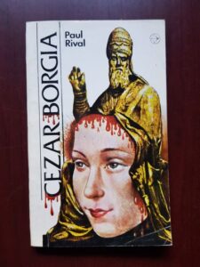Paul Rival - Cezar Borgia