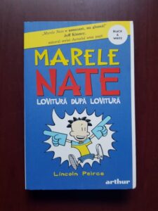 Lincoln Peirce - Marele Nate. Lovitura dupa lovitura!