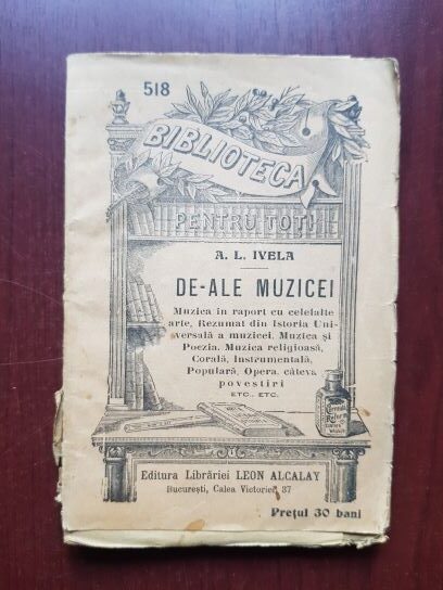 A. L. Ivela - De-ale muzicei (editie veche)