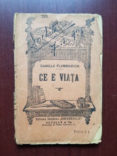 Camille Flammarion - Ce e viata (editie veche)