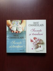 Diane Chamberlain - Secrete si tradari 2 volume