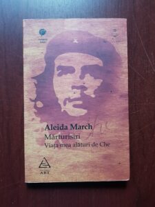 Aleida March - Marturisiri. Viata mea alaturi de Che