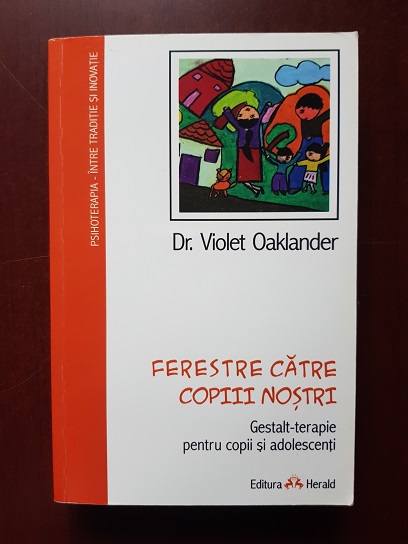 Violet Oaklander - Ferestre catre copiii nostri