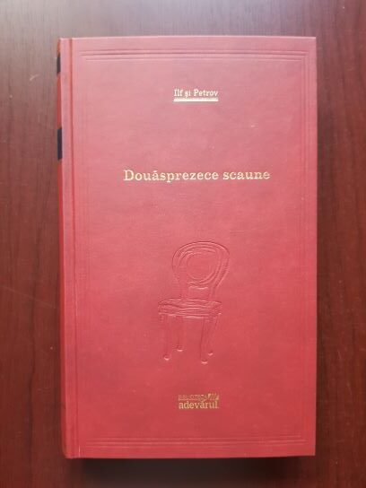 Ilf si Petrov - Douasprezece scaune