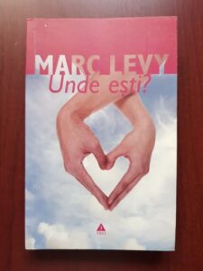 Marc Levy - Unde esti?