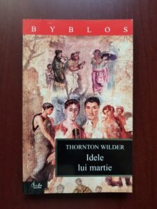 Thornton Wilder - Idele lui martie