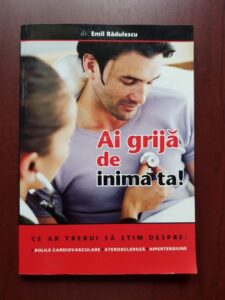 Emil Radulescu - Ai grija de inima ta!