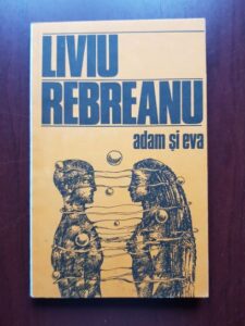 Liviu Rebreanu - Adam si Eva