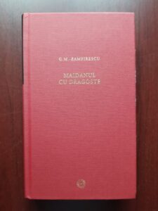 George Mihail Zamfirescu - Maidanul cu dragoste (2009)