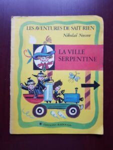 Nikolai Nossov - Les aventures de sait rien. La ville serpentine