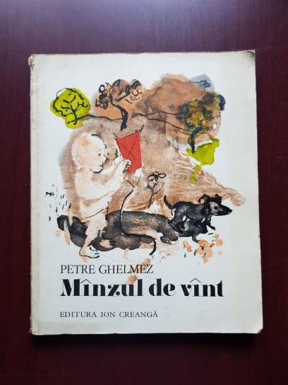 Petre Ghelmez - Manzul de vant (1979, ilustratii de Constantin Baciu)