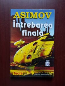 Isaac Asimov - Intrebarea finala