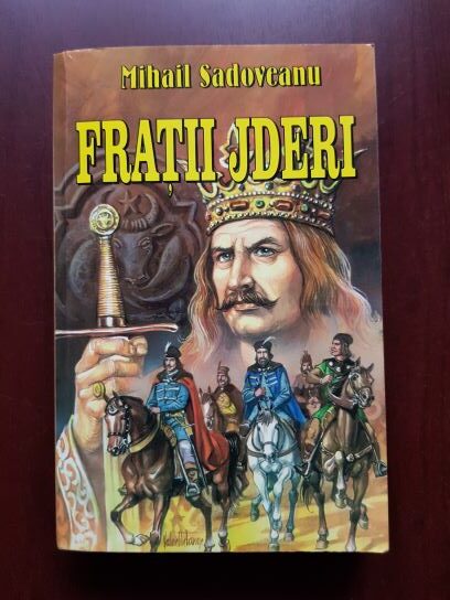 Mihail Sadoveanu - Fratii Jderi (2005)