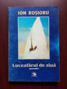 Ion Rosioru - Luceafarul de ziua. Povestiri