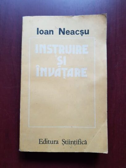 Ioan Neacsu - Instruire si invatare