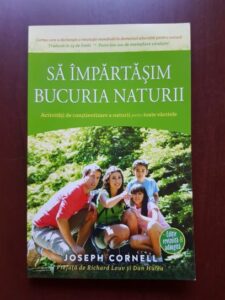 Joseph Cornell - Sa impartasim bucuria naturii. Activitati de constientizare a naturii pentru toate varstele