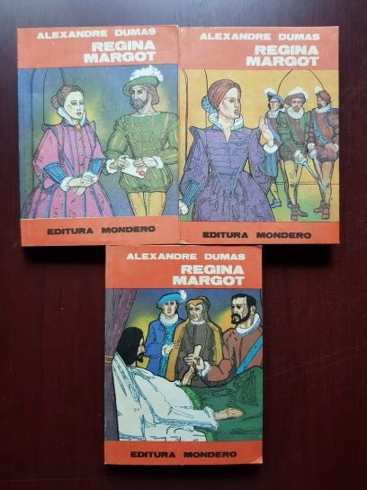 Alexandre Dumas - Regina Margot 3 volume