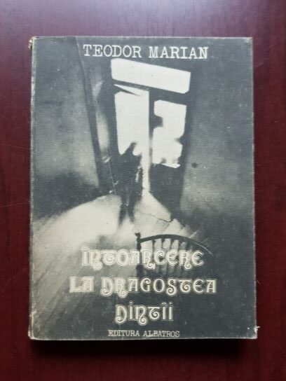 Teodor Marian - Intoarcerea la dragostea dintai