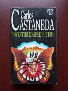 Carlos Castaneda – Povestiri despre putere