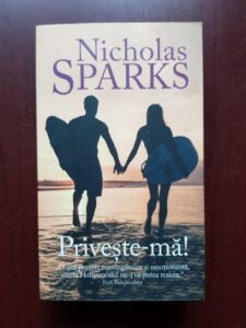 Nicholas Sparks - Priveste-ma!