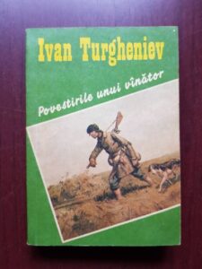 Ivan Sergheevici Turgheniev - Povestirile unui vanator