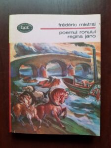 Frederic Mistral - Poemul ronului. Regina Jano