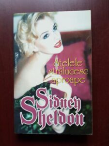 Sidney Sheldon - Stelele stralucesc aproape