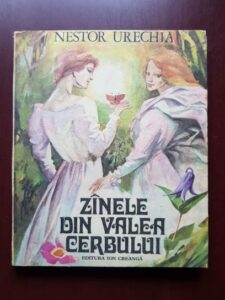Nestor Urechia - Zanele din Valea Cerbului (1987, ilustratii de Gheorghe Marinescu)