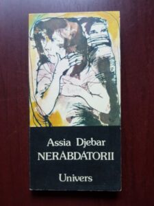 Assia Djebar - Nerabdatorii