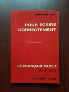 Maurice Rat - Pour ecrire correctement