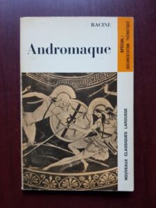 Jean Racine - Andromaque