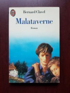 Bernard Clavel - Malataverne