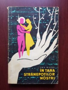 Jan Weiss - In tara stranepotilor nostri