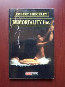 Robert Sheckley - Immortality Inc.