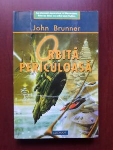 John Brunner - Orbita periculoasa