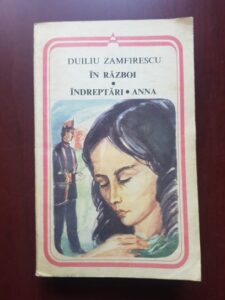 Duiliu Zamfirescu - In razboi. Indreptari. Anna